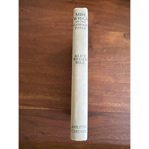 Mrs Wiggs of the Cabbage Patch by Alice Hegan Rice - Picture 5 of 5